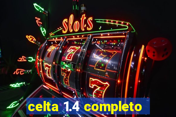 celta 1.4 completo