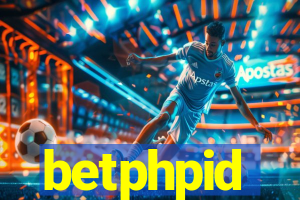 betphpid