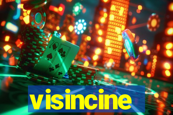 visincine