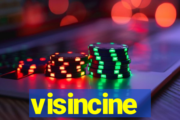 visincine