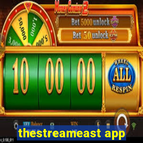 thestreameast app