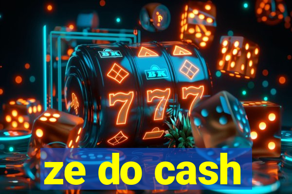 ze do cash