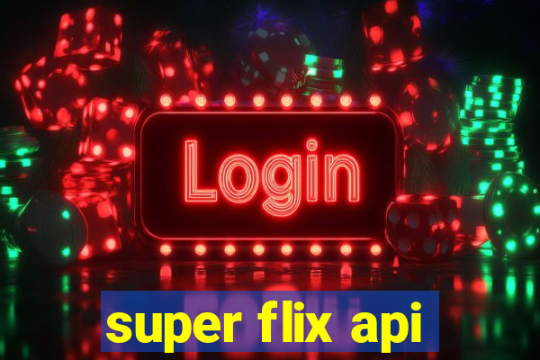 super flix api