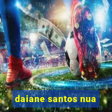 daiane santos nua