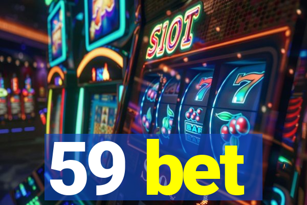 59 bet