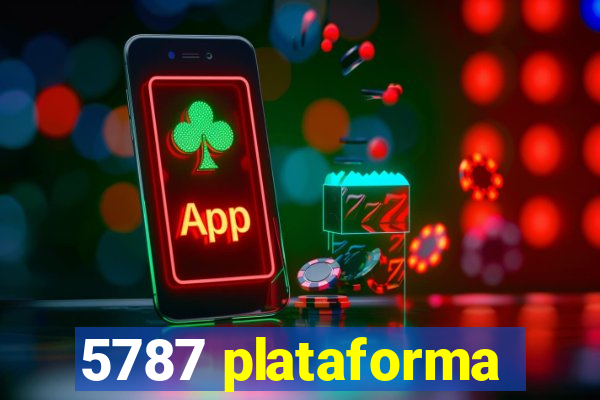 5787 plataforma