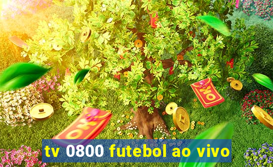 tv 0800 futebol ao vivo