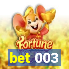 bet 003