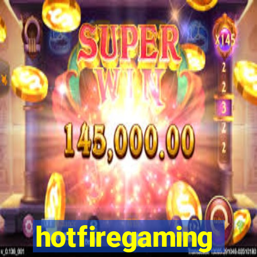 hotfiregaming