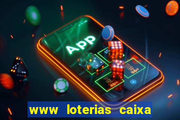 www loterias caixa com br ultimos resultados