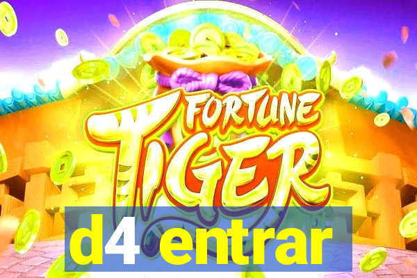 d4 entrar