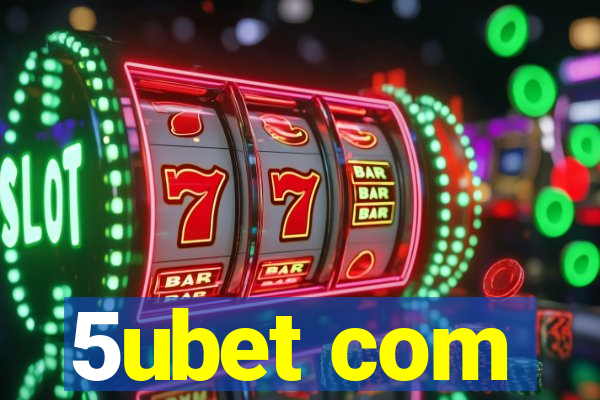 5ubet com