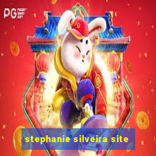 stephanie silveira site