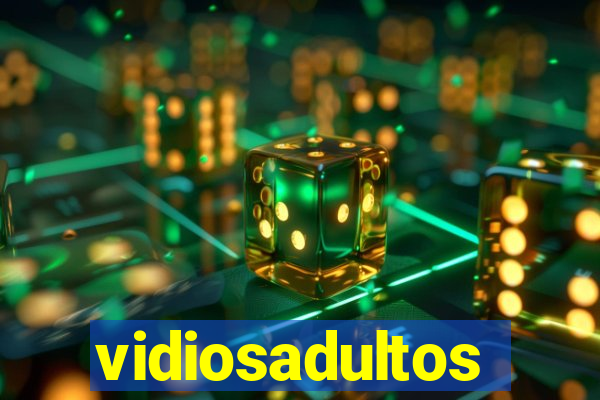 vidiosadultos