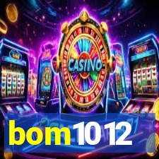 bom1012