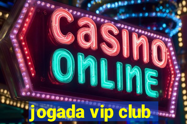 jogada vip club