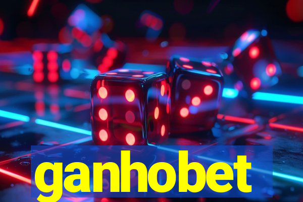 ganhobet