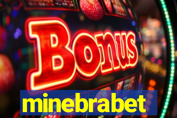 minebrabet