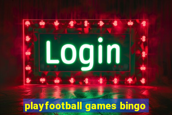 playfootball games bingo