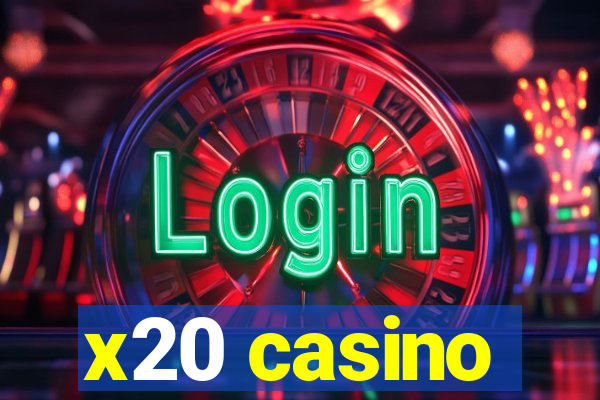 x20 casino