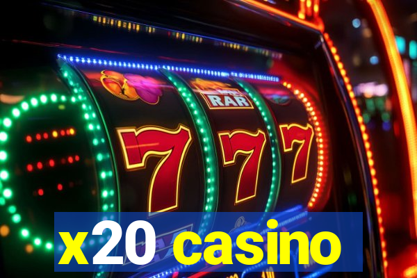 x20 casino