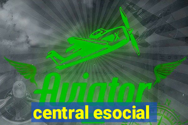 central esocial