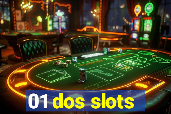 01 dos slots