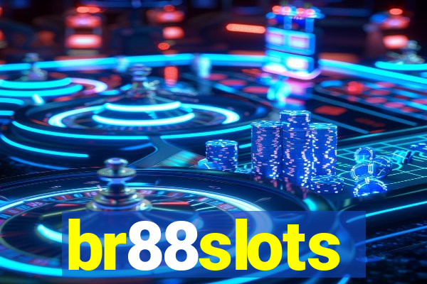 br88slots