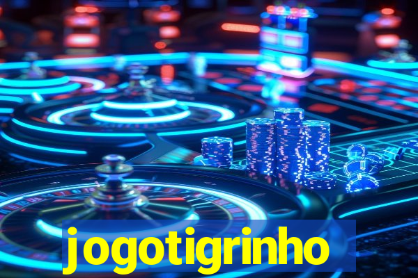 jogotigrinho