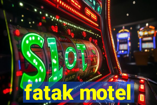 fatak motel