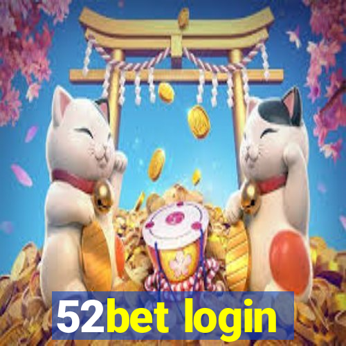 52bet login