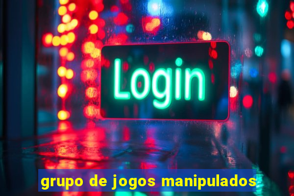 grupo de jogos manipulados