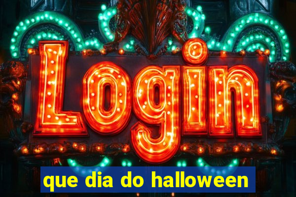 que dia do halloween