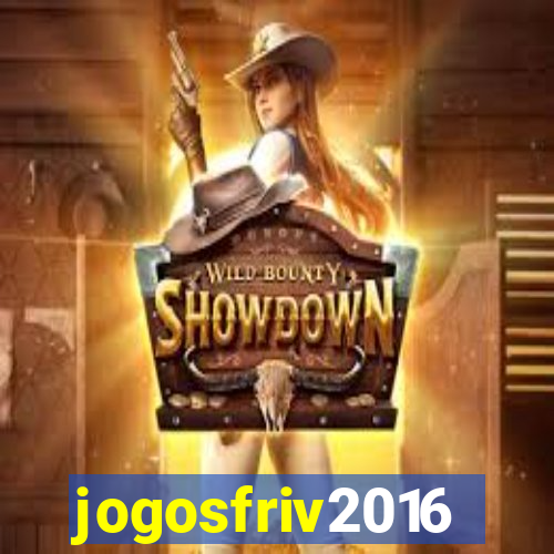 jogosfriv2016