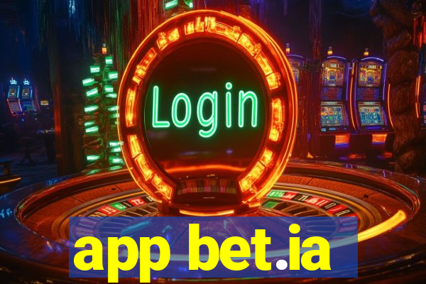 app bet.ia