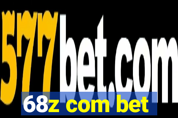 68z com bet