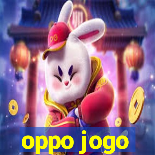 oppo jogo