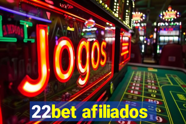 22bet afiliados