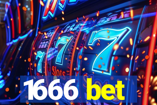 1666 bet