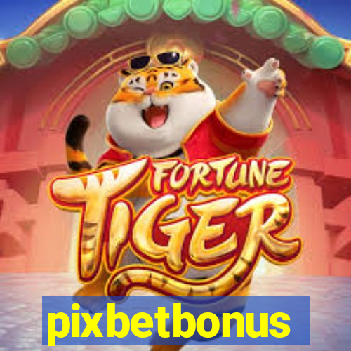 pixbetbonus