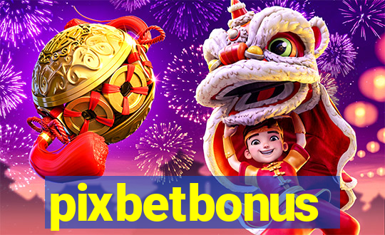 pixbetbonus