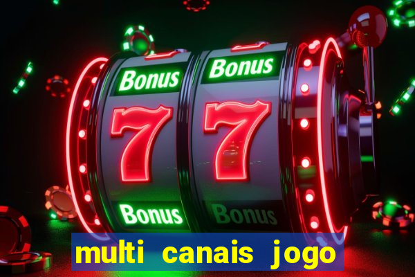 multi canais jogo do flamengo