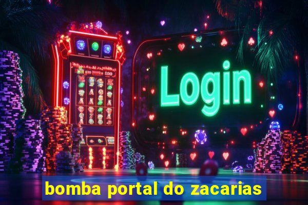 bomba portal do zacarias