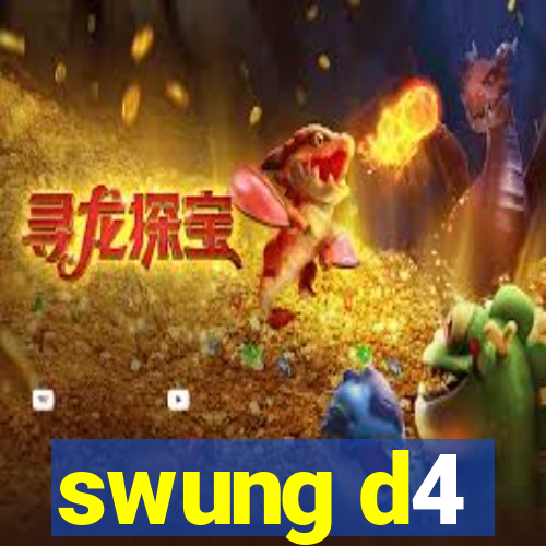 swung d4