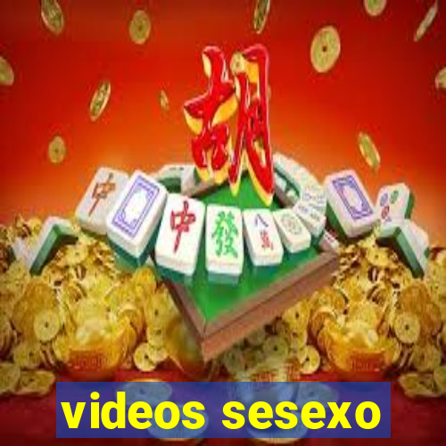 videos sesexo