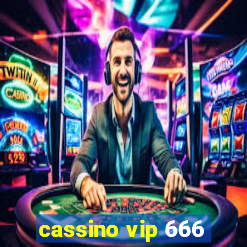 cassino vip 666