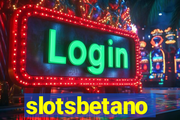 slotsbetano