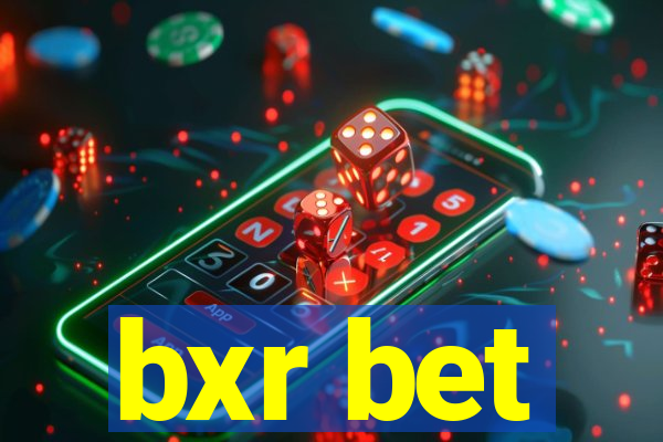 bxr bet