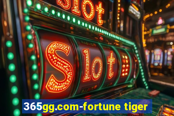 365gg.com-fortune tiger