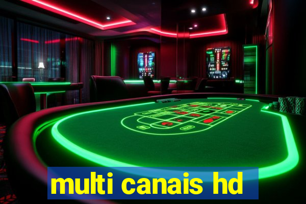 multi canais hd